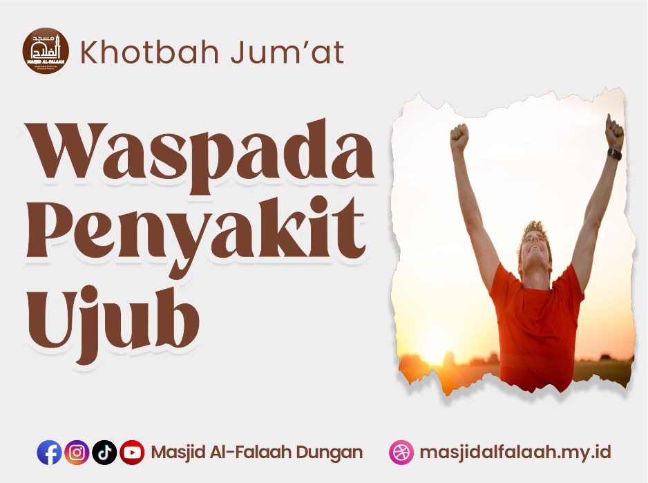 Khotbah Jum'at "Waspada Penyakit Ujub"